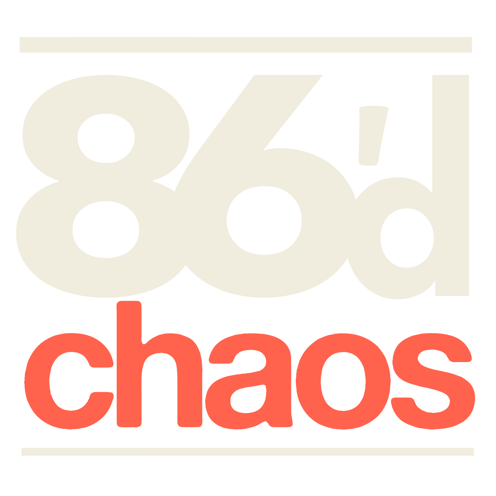 86'd Chaos